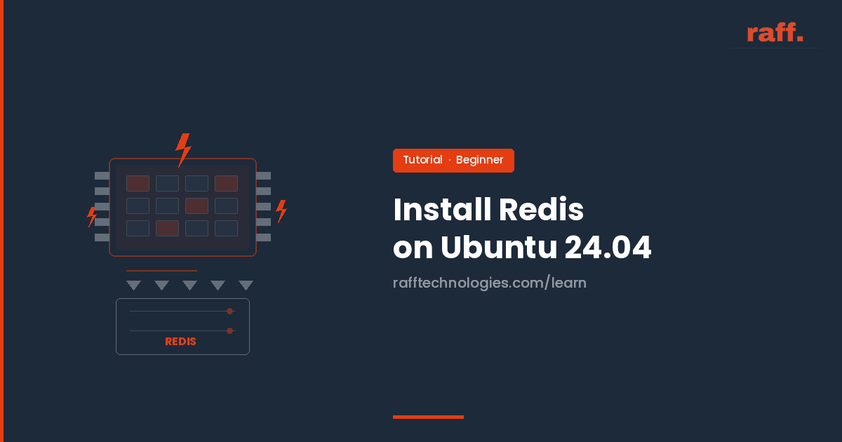 Install Redis on Ubuntu 24.04: In-Memory Caching in 10 Minutes