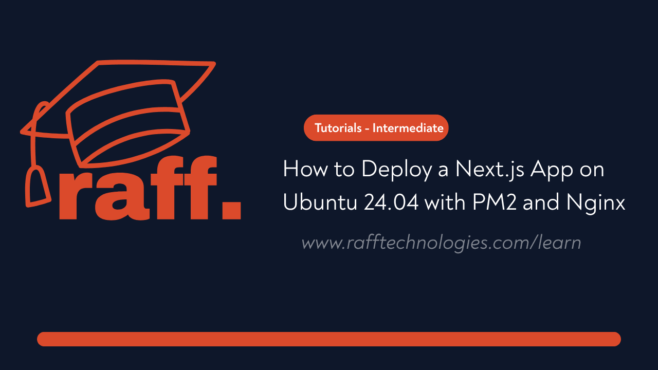 How to Deploy a Next.js App on Ubuntu 24.04 with PM2 and Nginx