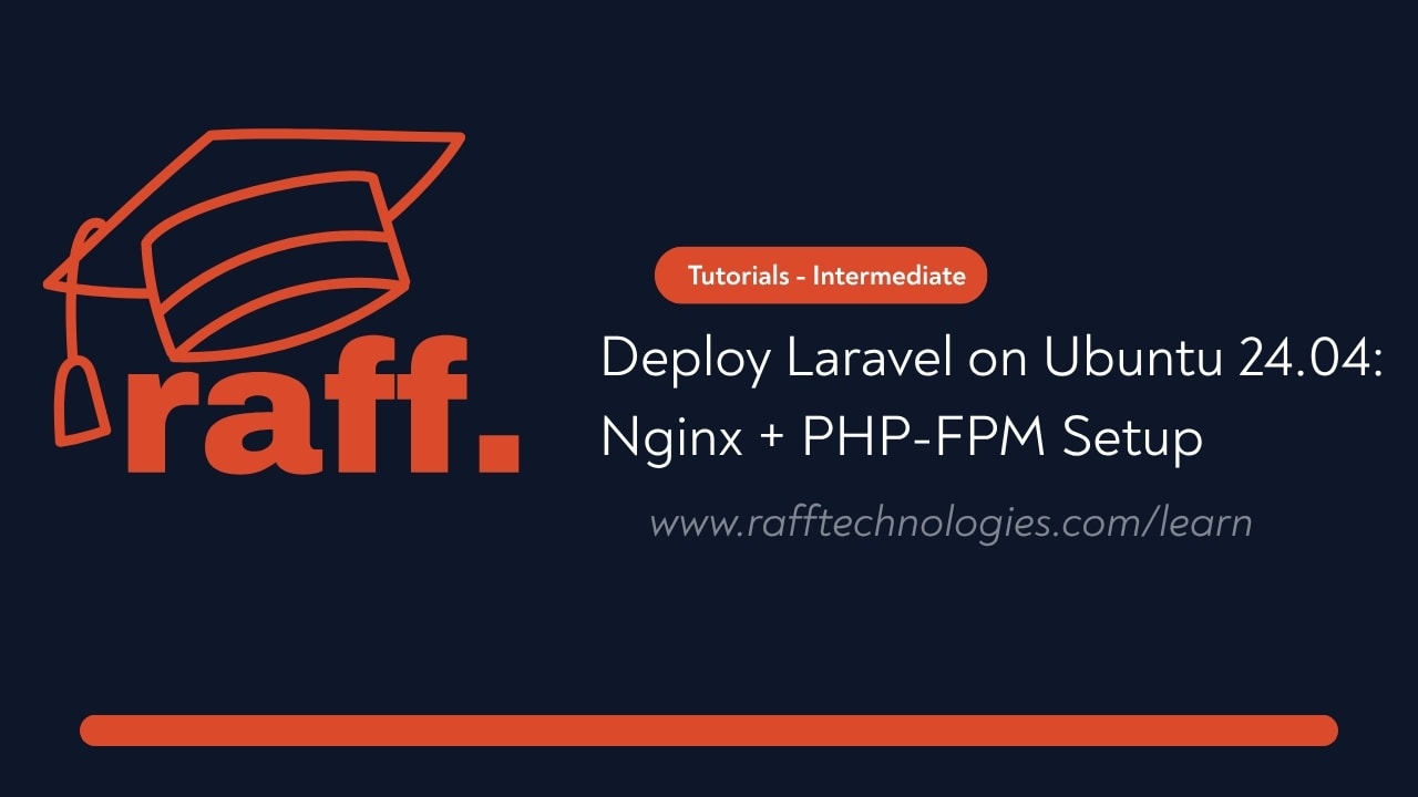 Deploy Laravel on Ubuntu 24.04: Nginx + PHP-FPM Setup